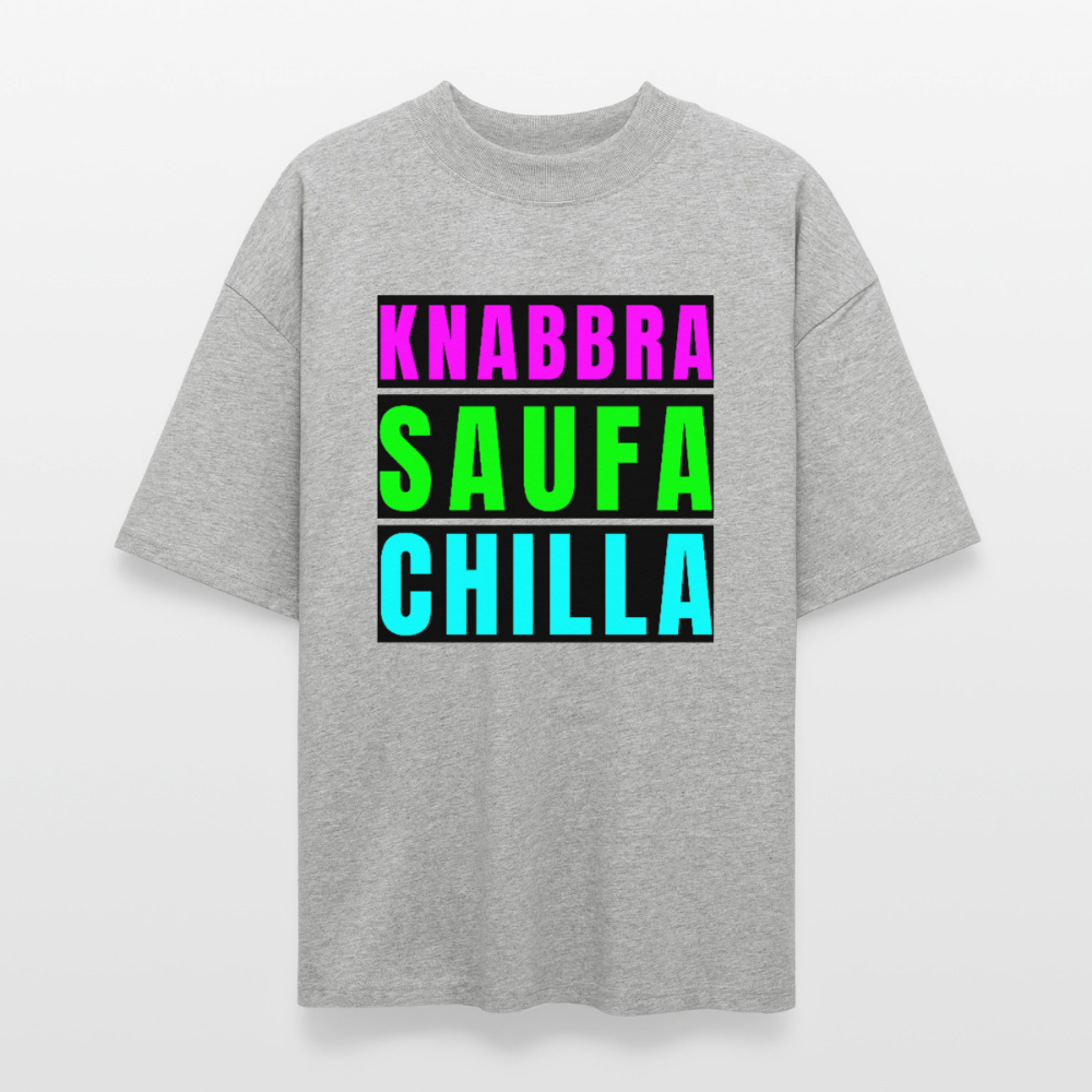 Knabbra Saufa Chilla Design – Oversized Unisex Bio T-Shirt - Grau meliert