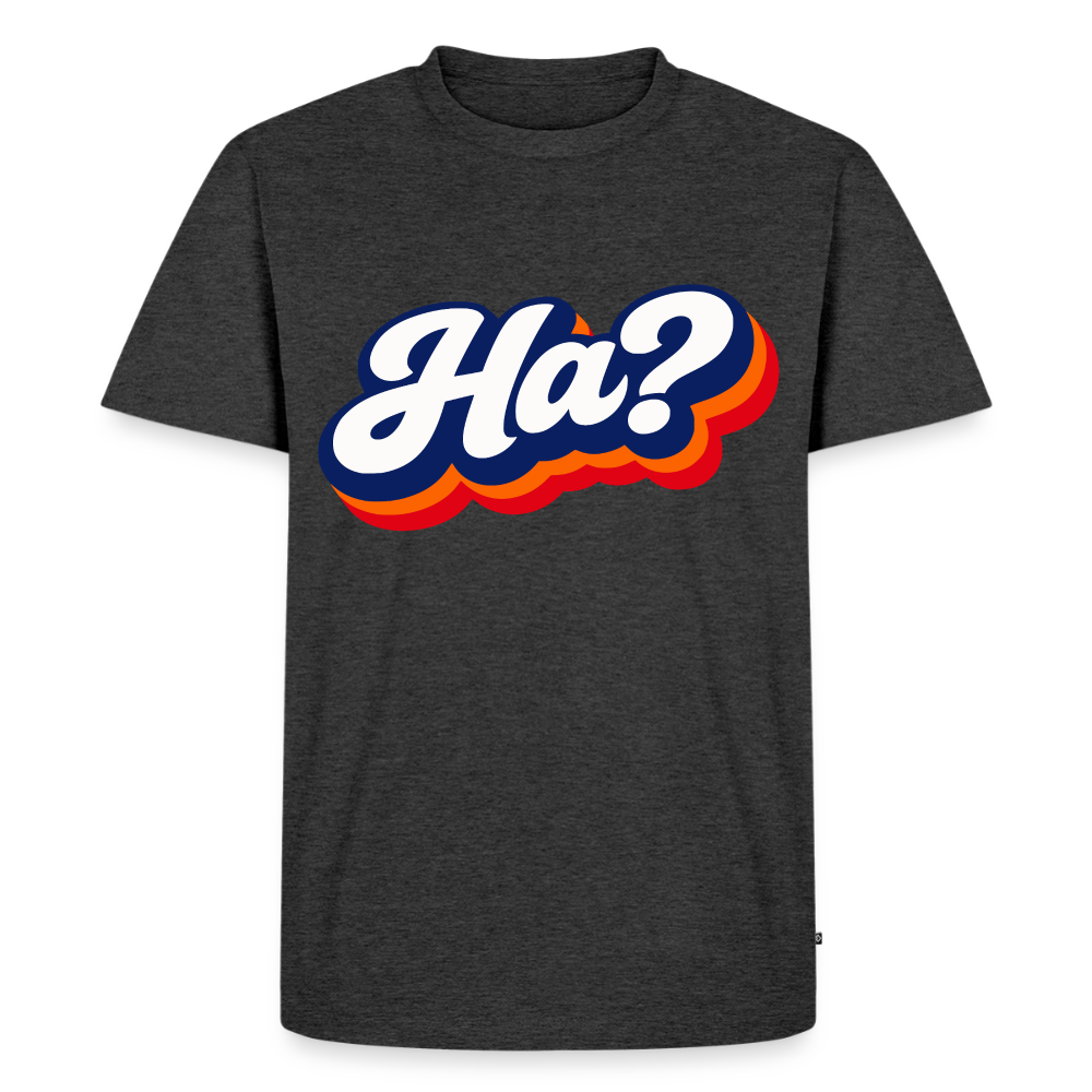 Ha? Design – Männer Premium T-Shirt - Anthrazit meliert