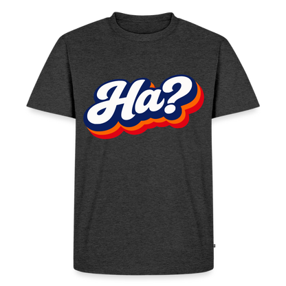 Ha? Design – Männer Premium T-Shirt - Anthrazit meliert