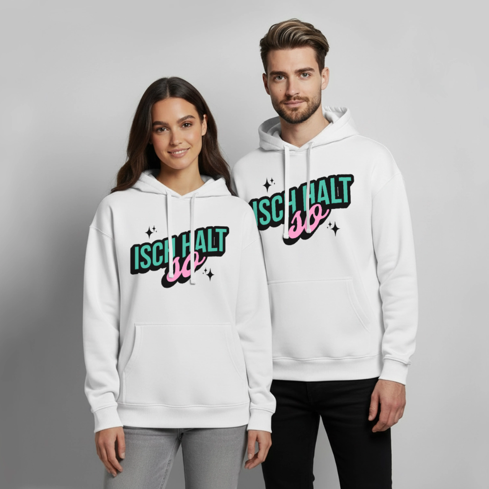 Isch halt so Design – Oversized Unisex Hoodie - Weiß