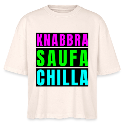 Knabbra Saufa Chilla Design – Frauen Boxy Bio-T-Shirt - Natur
