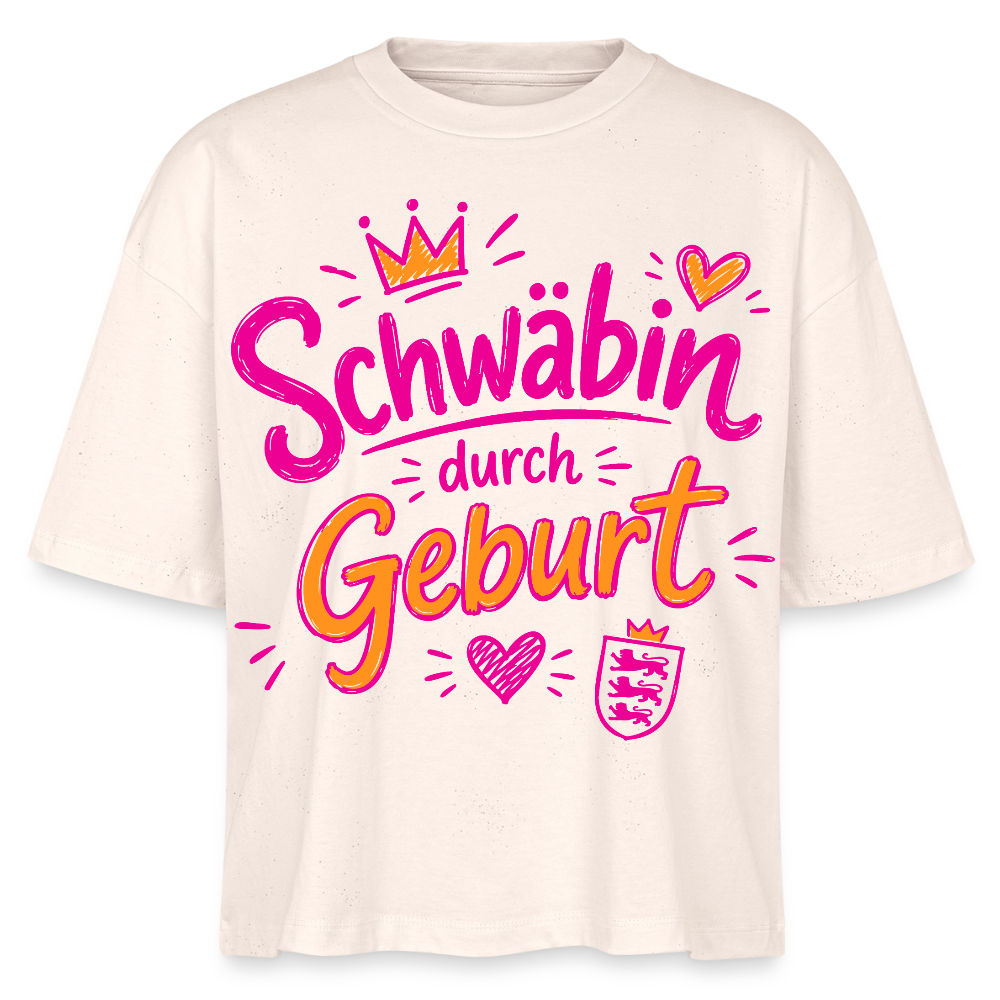 Schwäbin durch Geburt – Frauen Boxy Bio-T-Shirt - Natur