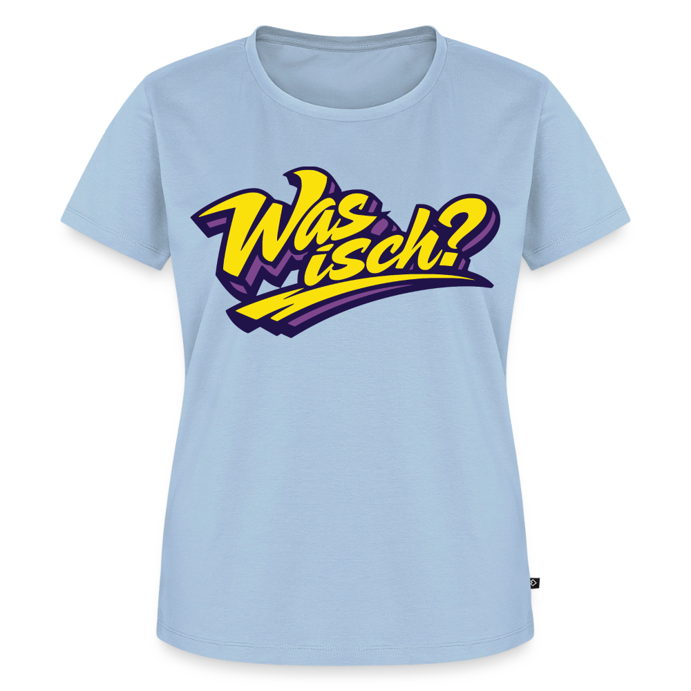 Was isch? Design – Frauen Premium T-Shirt - Hellblau
