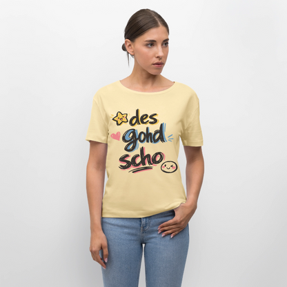 Des gohd scho Design – Rundhals Frauen Bio-T-Shirt - Creme