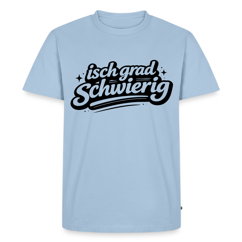isch grad schwierig Design – Männer Premium T-Shirt - Hellblau