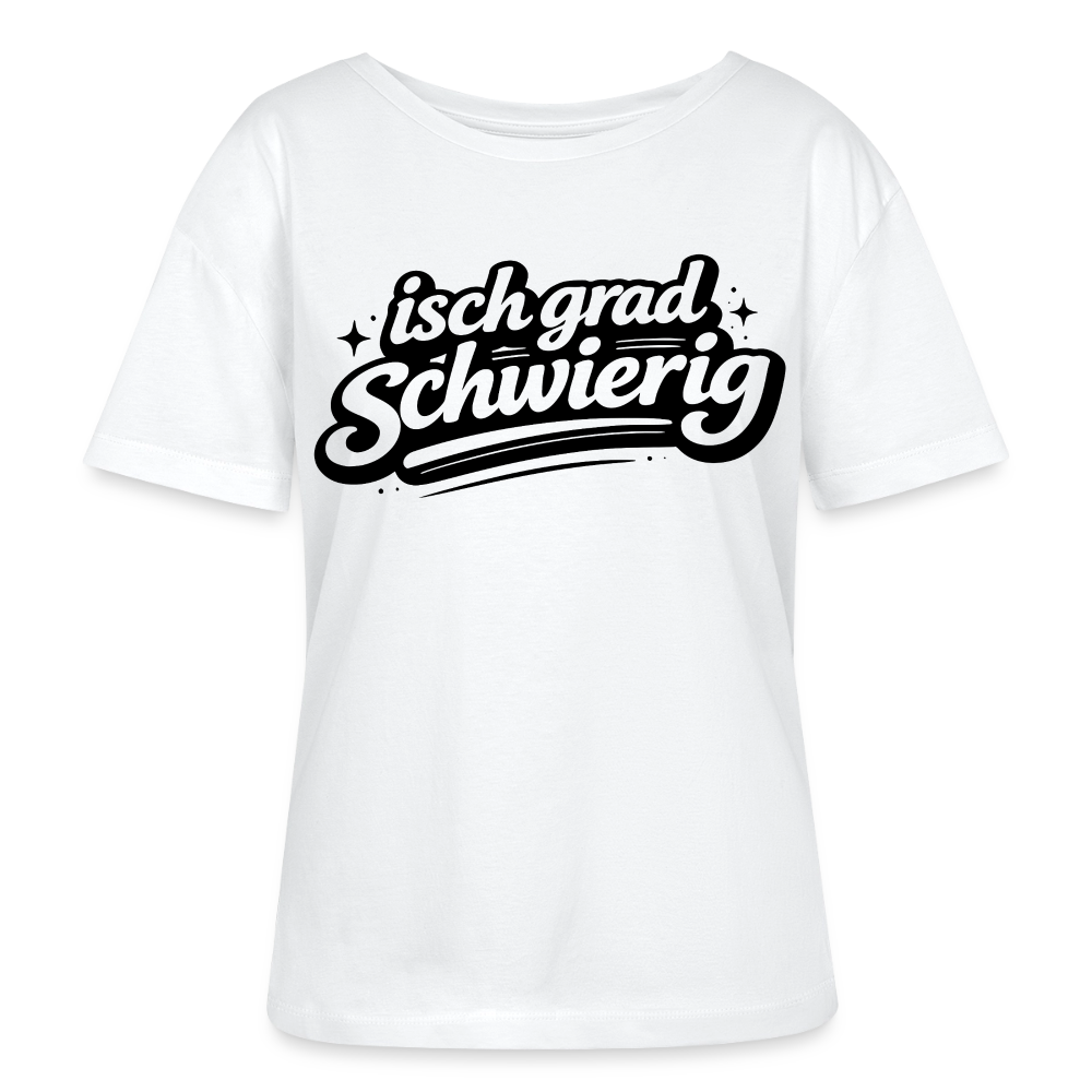 isch grad schwierig Design – Rundhals Frauen Bio-T-Shirt - Weiß