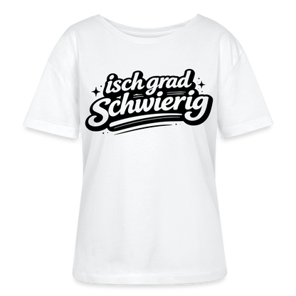 isch grad schwierig Design – Rundhals Frauen Bio-T-Shirt - Weiß