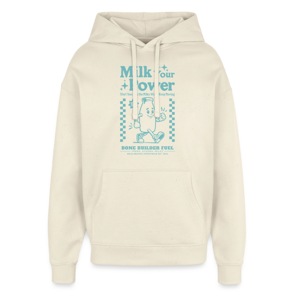 Milk Your Power Design – Oversized Unisex Hoodie - Natur