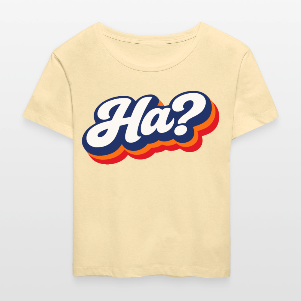 Ha? Design – Rundhals Frauen Bio-T-Shirt - Creme