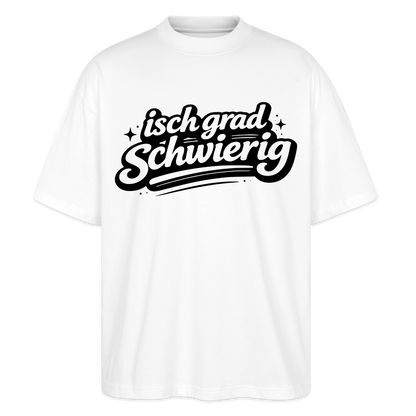 isch grad schwierig Design – Oversized Unisex Bio T-Shirt - Weiß