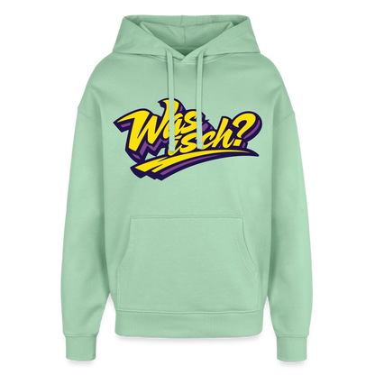 Was isch? Design – Oversized Unisex Hoodie - Nebeljade