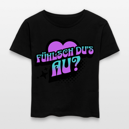 Fühlsch du‘s au Design – Rundhals Frauen Bio-T-Shirt - Schwarz