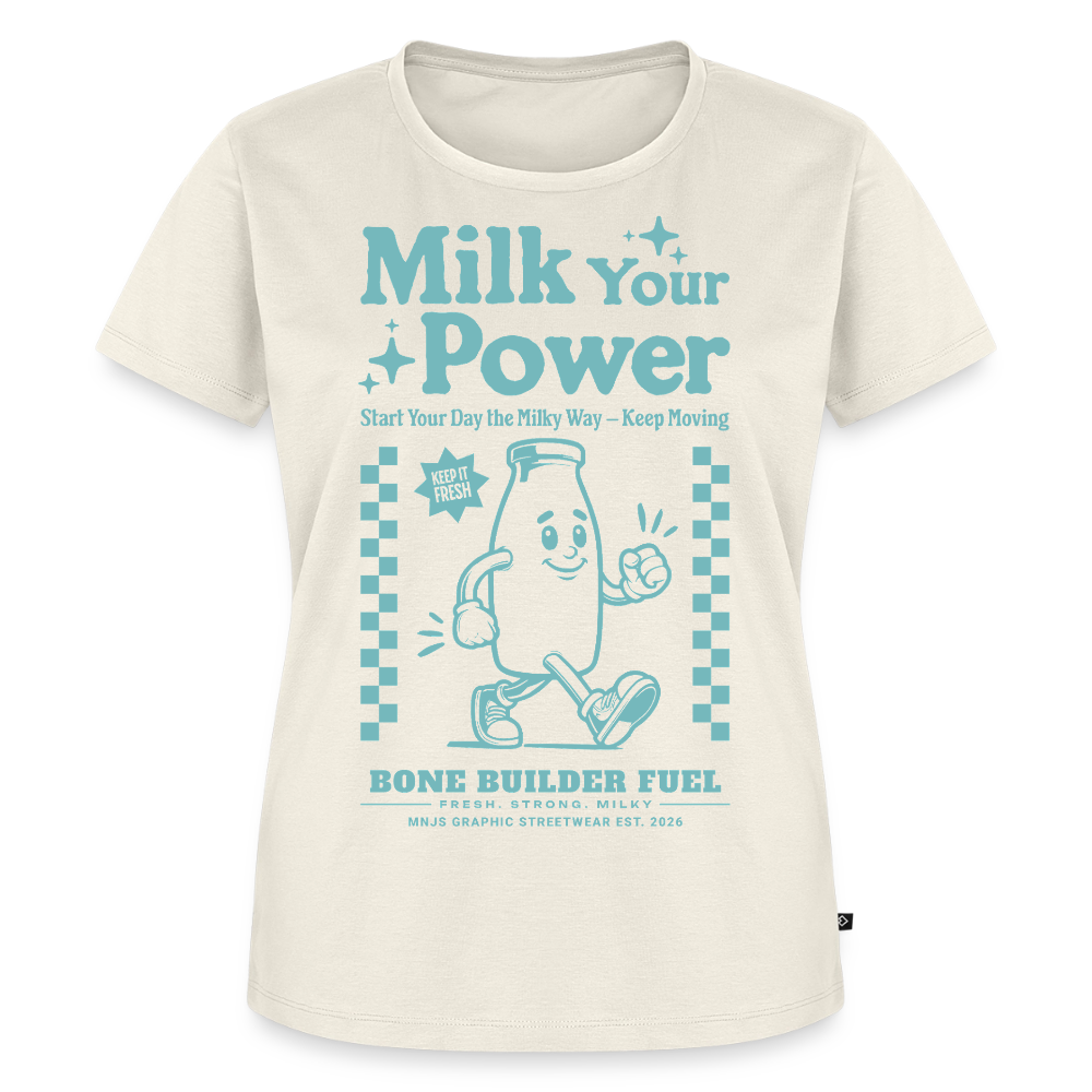 Milk Your Power Design – Frauen Premium T-Shirt - Naturweiß