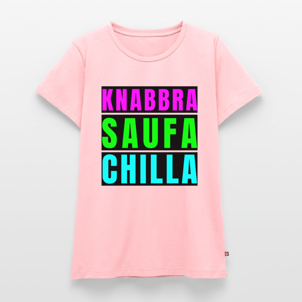 Knabbra Saufa Chilla Design – Frauen Premium T-Shirt - Rosa