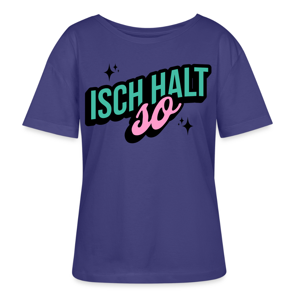 Isch halt so Design – Rundhals Frauen Bio-T-Shirt - Dämmerung