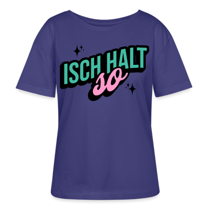 Isch halt so Design – Rundhals Frauen Bio-T-Shirt - Dämmerung