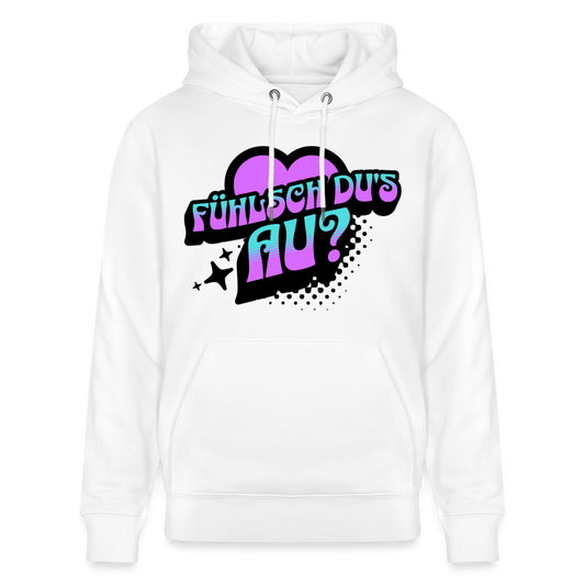 Fühlsch du‘s au Design – Unisex Bio-Hoodie - Weiß