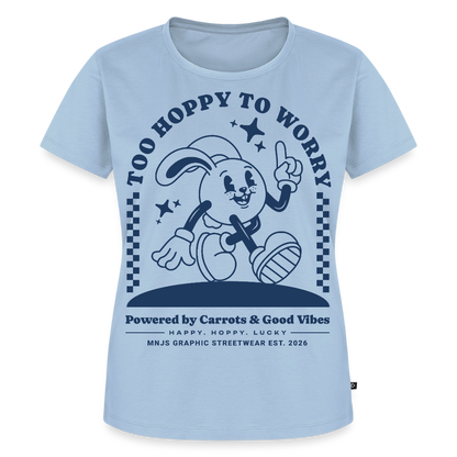 Too Hoppy Too Worry Design – Frauen Premium T-Shirt - Hellblau