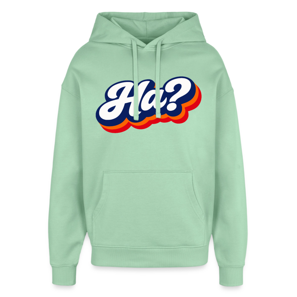 Ha? Design – Oversized Unisex Hoodie - Nebeljade