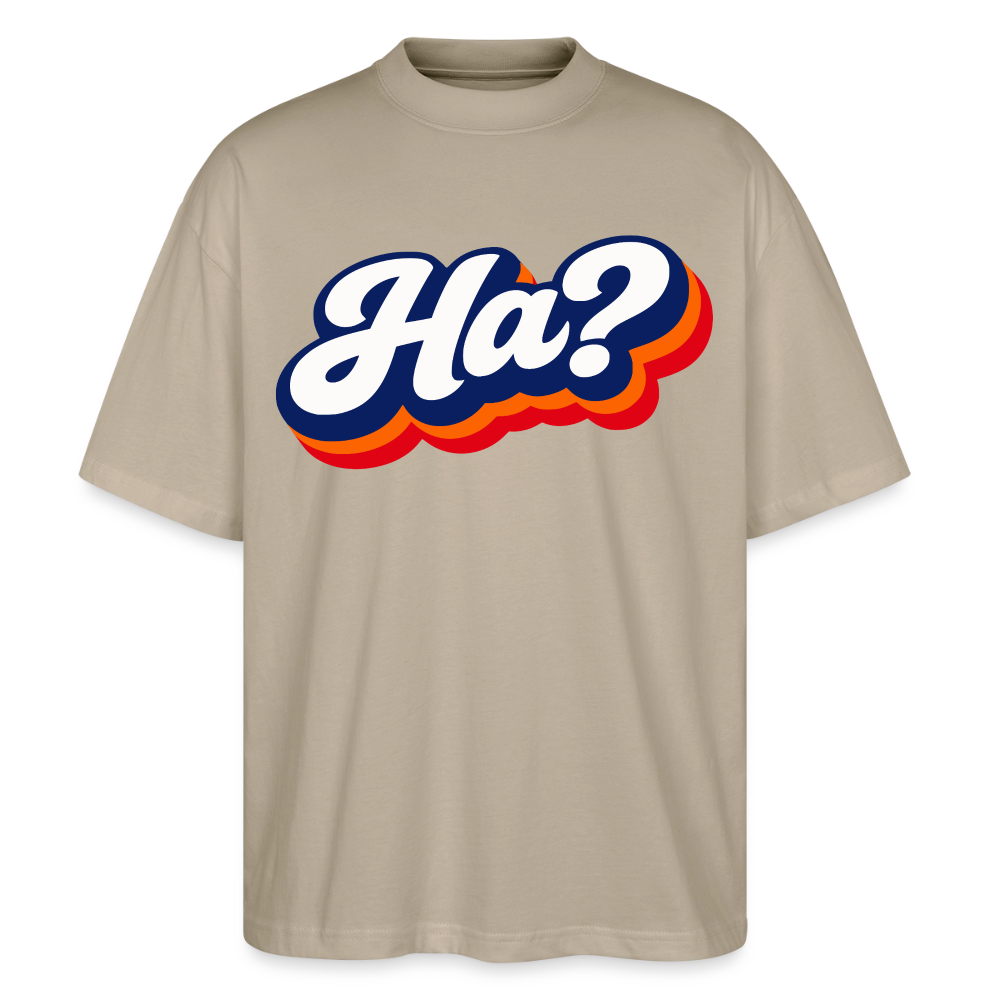 Ha? Design – Oversized Unisex Bio T-Shirt - Steingrau