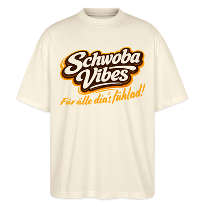 Schwoba Vibes Design – Oversized Unisex Bio T-Shirt - Natur