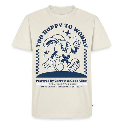 Too Hoppy Too Worry Design – Männer Premium T-Shirt - Naturweiß