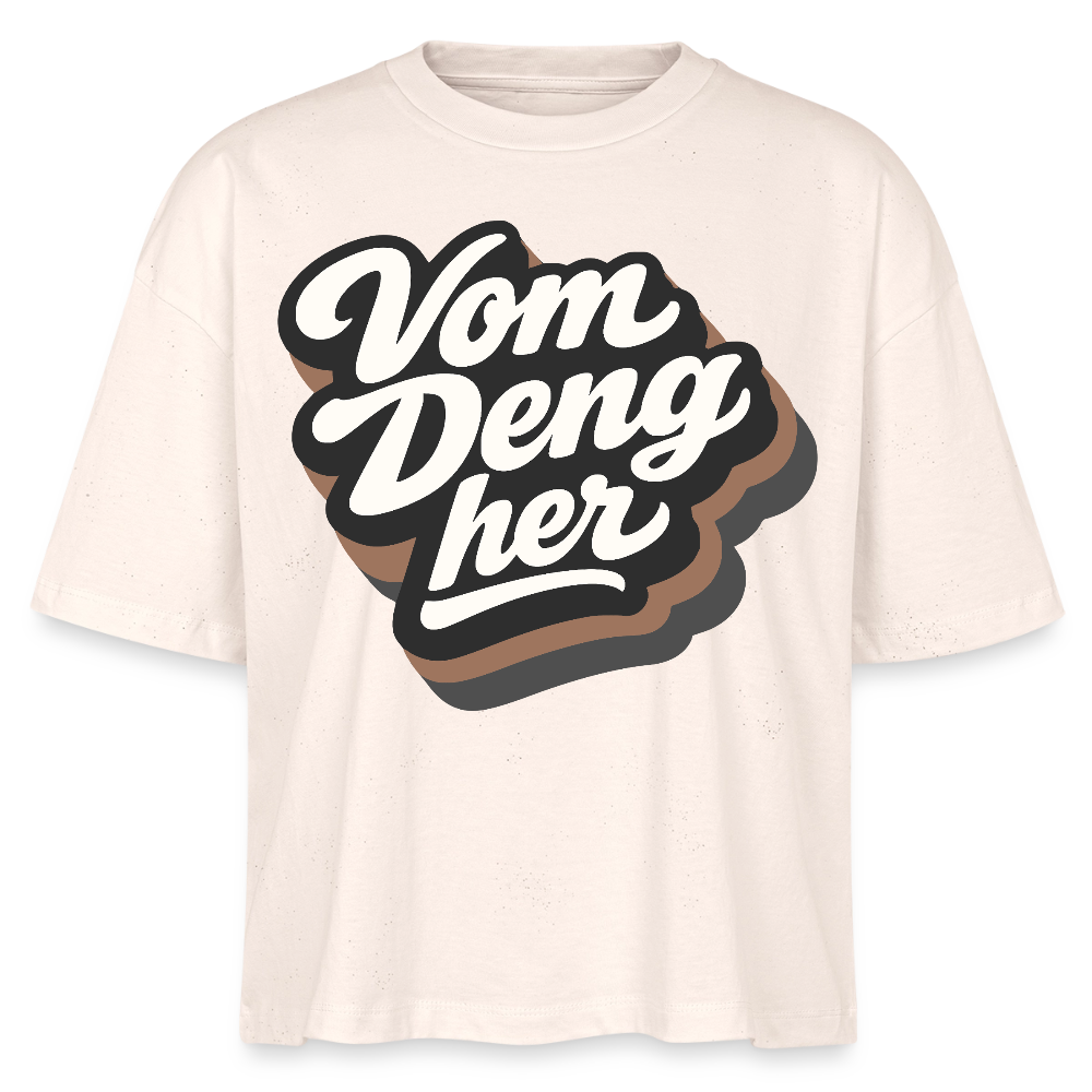 Vom Deng her Design – Frauen Boxy Bio-T-Shirt - Natur