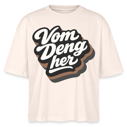 Vom Deng her Design – Frauen Boxy Bio-T-Shirt - Natur