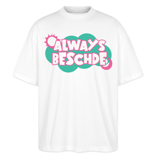 Always Beschde Design – Oversized Unisex Bio T-Shirt Blaster 2.0 - Weiß
