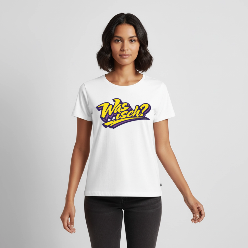 Was isch? Design – Frauen Premium T-Shirt - Weiß