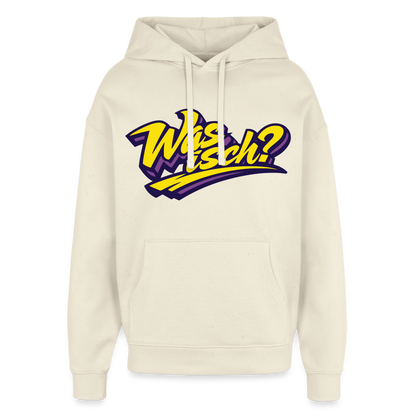 Was isch? Design – Oversized Unisex Hoodie - Natur