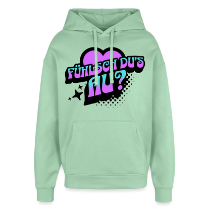Fühlsch du‘s au Design – Oversized Unisex Hoodie - Nebeljade