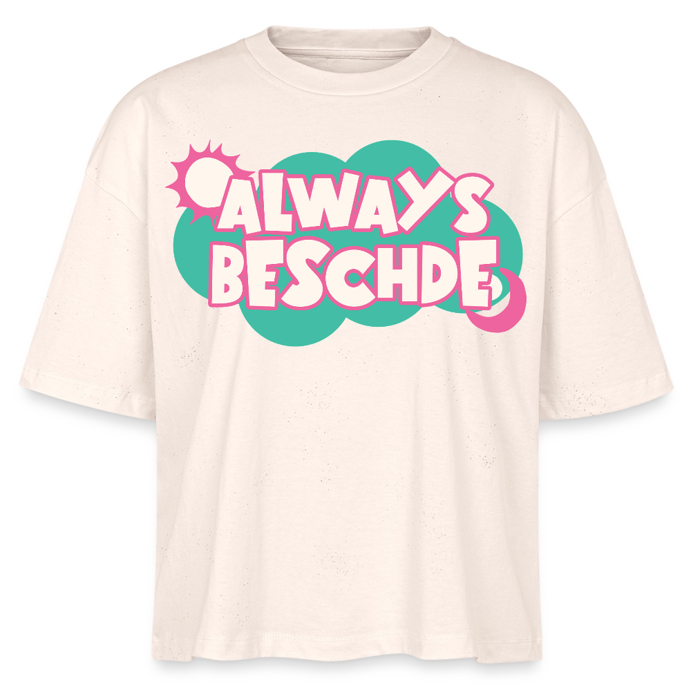 Always Beschde Design – Frauen Boxy Bio-T-Shirt - Natur