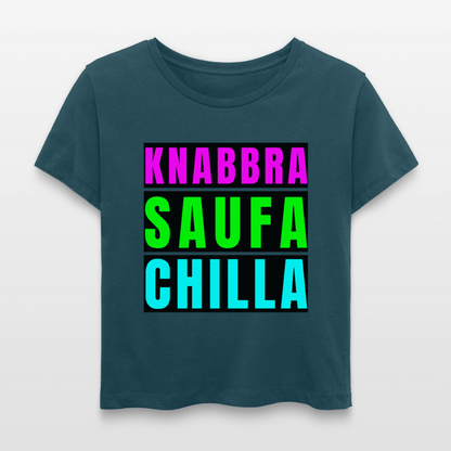 Knabbra Saufa Chilla Design – Rundhals Frauen Bio-T-Shirt - Dunkles Petrol