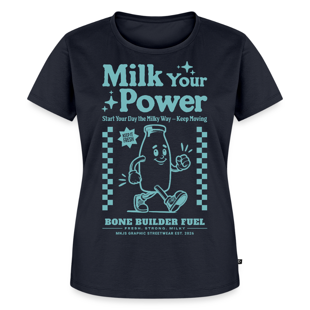 Milk Your Power Design – Frauen Premium T-Shirt - Navy