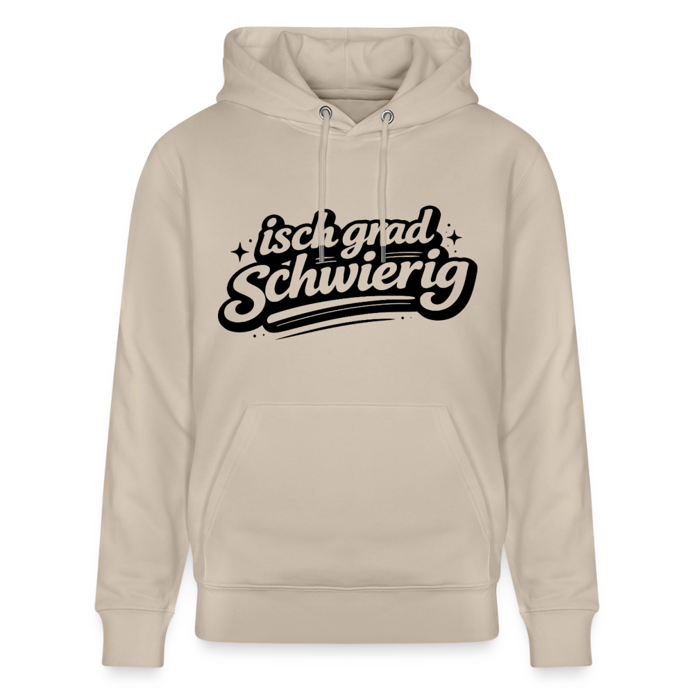 Isch grad schwierig Design – Unisex Bio-Hoodie - Beige
