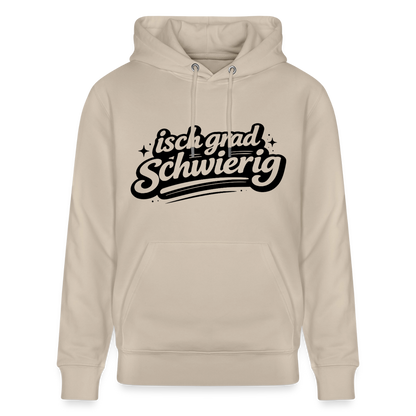 Isch grad schwierig Design – Unisex Bio-Hoodie - Beige