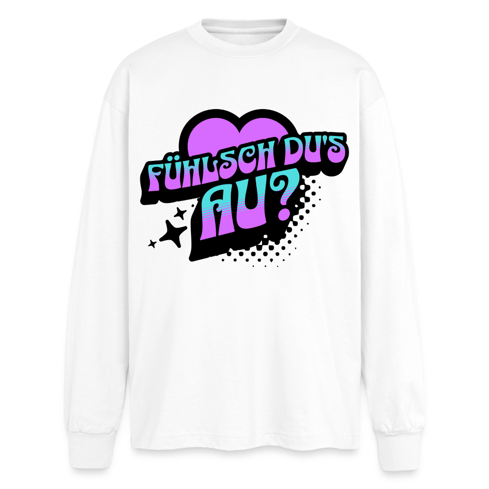 Fühlsch du‘s au Design – Oversized Langarmshirt - Weiß