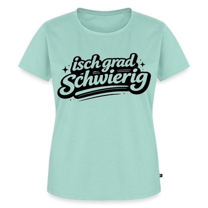 isch grad schwierig Design – Frauen Premium T-Shirt - Mint 