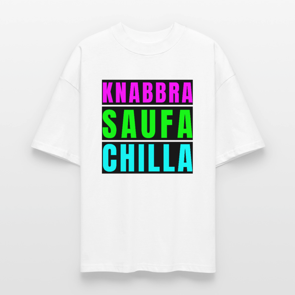 Knabbra Saufa Chilla Design – Oversized Unisex Bio T-Shirt - Weiß
