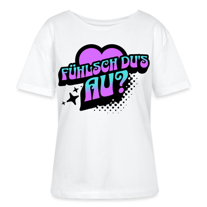 Fühlsch du‘s au Design – Rundhals Frauen Bio-T-Shirt - Weiß