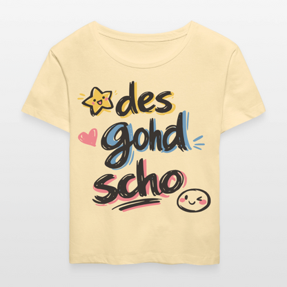 Des gohd scho Design – Rundhals Frauen Bio-T-Shirt - Creme