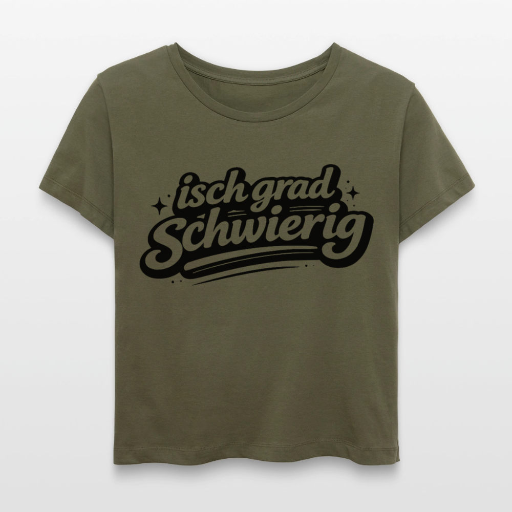 isch grad schwierig Design – Rundhals Frauen Bio-T-Shirt - Khaki