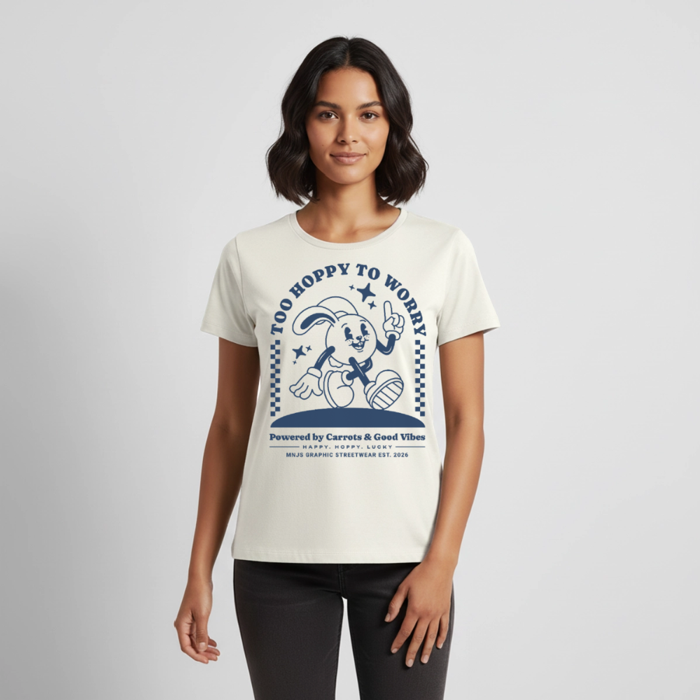 Too Hoppy Too Worry Design – Frauen Premium T-Shirt - Naturweiß