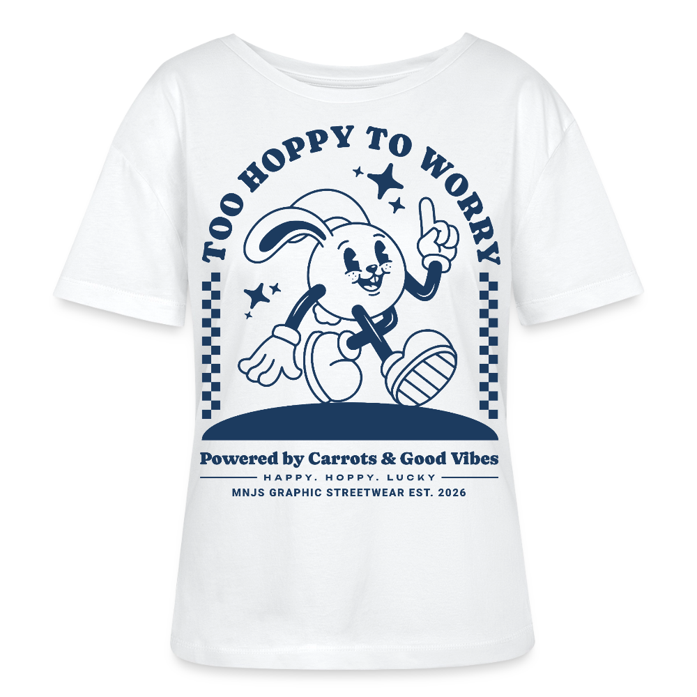 Too Hoppy Too Worry Design – Rundhals Frauen Bio-T-Shirt - Weiß