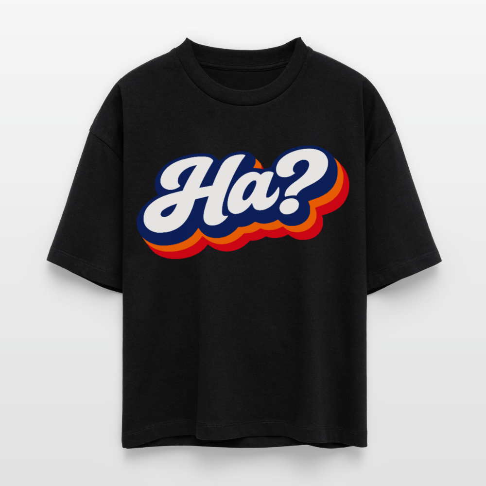 Ha? Design – Frauen Boxy Bio-T-Shirt - Schwarz