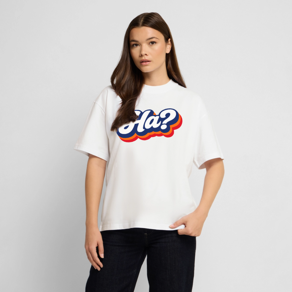 Ha? Design – Oversized Unisex Bio T-Shirt - Weiß