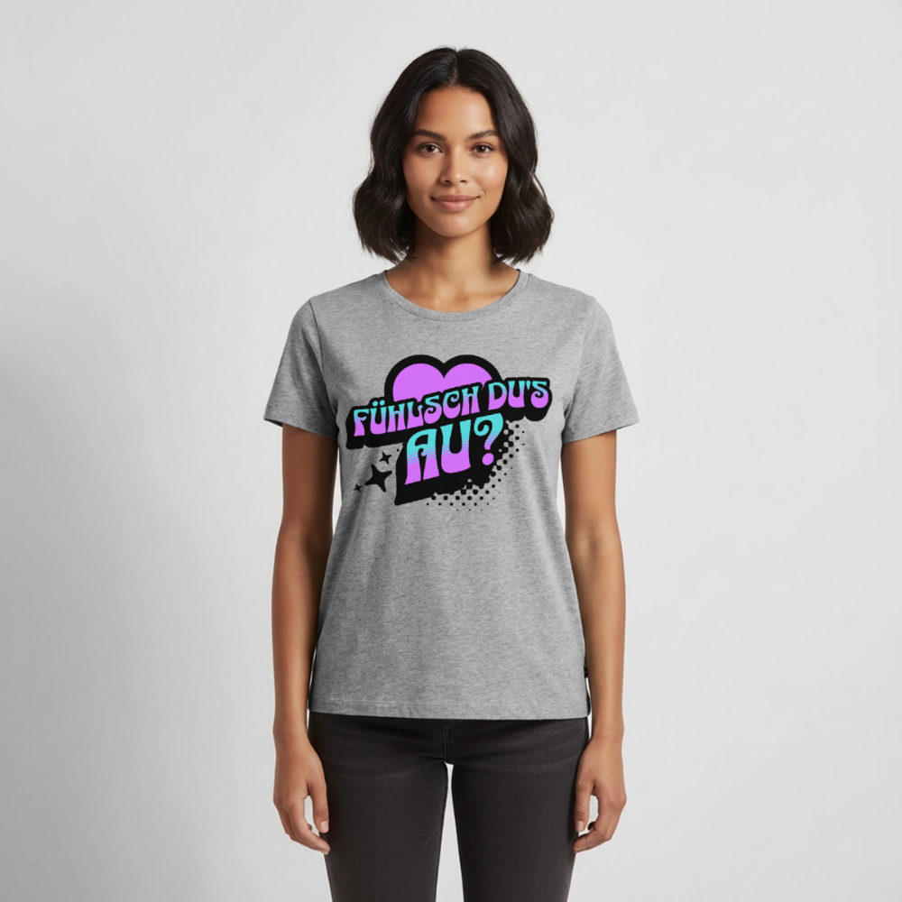 Fühlsch du‘s au Design – Frauen Premium T-Shirt - Grau meliert