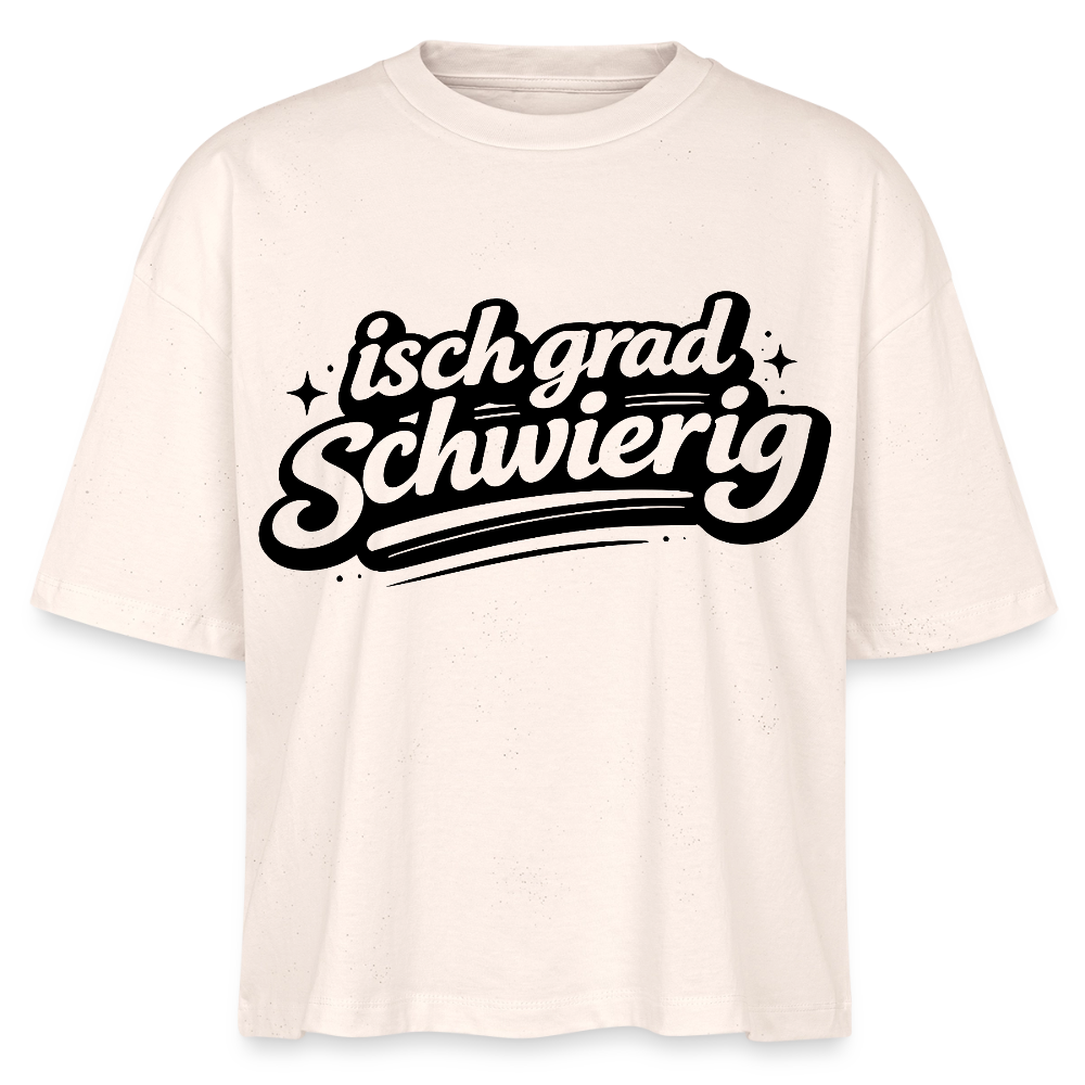 isch grad schwierig Design – Frauen Boxy Bio-T-Shirt - Natur