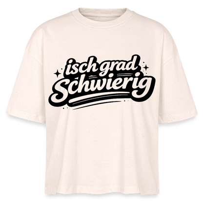 isch grad schwierig Design – Frauen Boxy Bio-T-Shirt - Natur